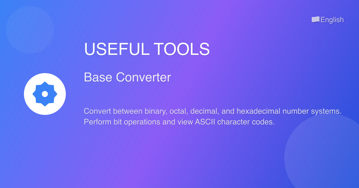 Number Base Converter | USEFUL TOOLS