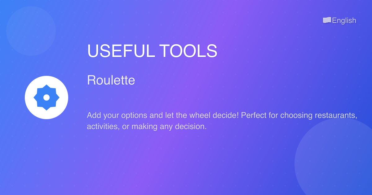 Decision Roulette Decision Roulette | USEFUL TOOLS