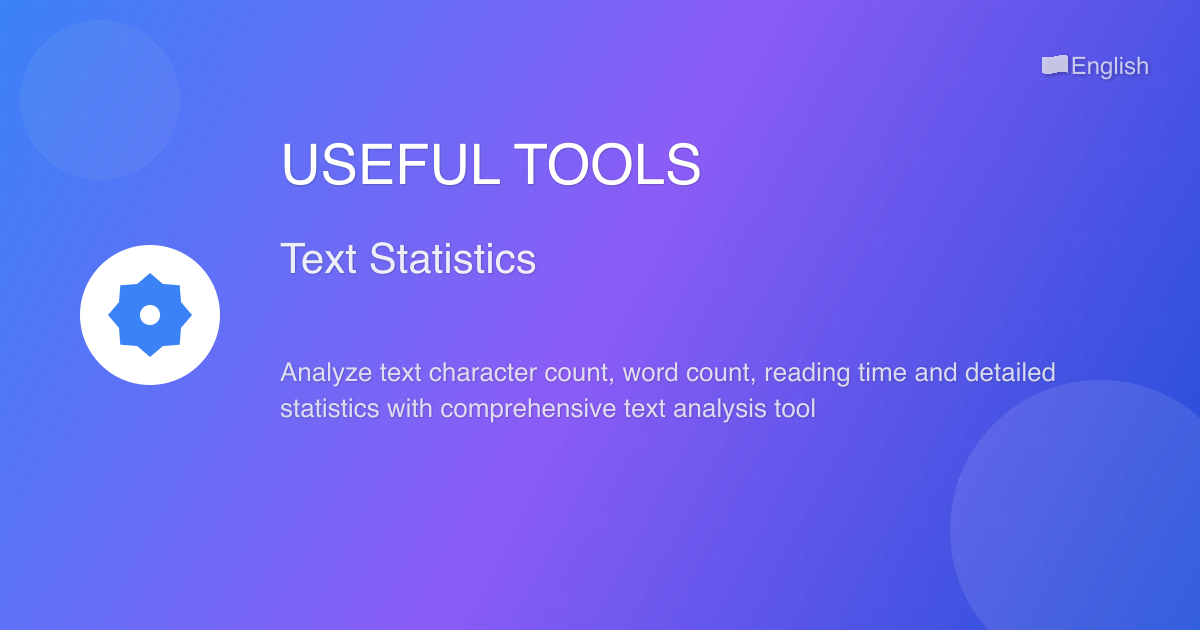Text Statistics Analyzer | USEFUL TOOLS